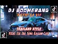 Download Lagu DJ BOOMERANG X CEST LA VIE THAILAND STYLE TIKTOK VIRAL 2023 FULL BASS