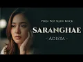Download Lagu Saranghae - Adista | Pop Slow Rock Cover AI (Lirik Video