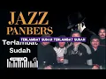Lagu Terlambat Sudah – Panbers | Jazz Cover + Lirik | Indonesian Jazz Classic