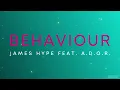 James Hype Feat. A.D.O.R. - Behaviour | Slowed + Reverb