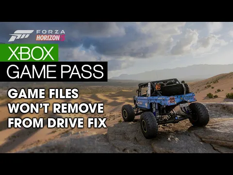 Fix Forza Horizon 5 files won't delete from drive. (Game Pass PC)