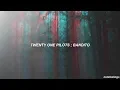 Download Lagu twenty one pilots ; bandito (sub. español/inglés)