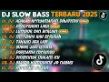 Download Lagu DJ SLOW BASS TERBARU 2025 | DJ ADAKAH KENYAMANAN DIHATIMU🎵DJ PERCERAIAN LARA🎵| FULL ALBUM