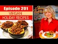 Episode 201 - Happy Vegan Holiday Recipes