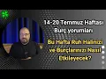 Download Lagu Bu Hafta Kader Dönüyor: 14–21 Temmuz Astroloji, Siyaset, Ekonomi