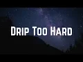 Download Lagu Lil Baby \u0026 Gunna - Drip Too Hard (Lyrics)