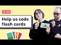 Help us code study flash cards JavaScript CSS HTML