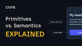 Primitive and Semantic Variables Explained