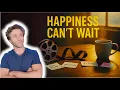 Why Happiness Can t Wait As An Actor Finding Joy Beyond Booking the Job