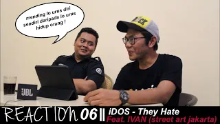 Download WOW ! iDOS - They Hate || Mending lo urus diri sendiri daripada ngurusin orang ! MP3