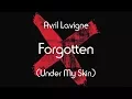 Download Lagu Avril Lavigne - Forgotten (Lyric Video)