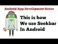 Android form components tutorial series - 7