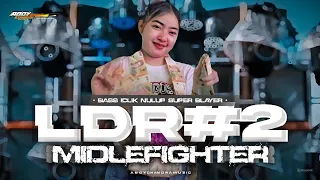 dj ldr v2 langgeng dayaning rasa viral tiktok new style bass iclik bedil midle nulup blayer