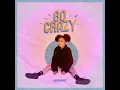 Go Crazy - Alex Bruce