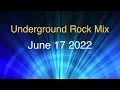 Download Lagu Underground Rock 1 Hour Mix -  June 17 2022