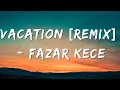 Fazar Kece - Vacation Remix | Music Loops
