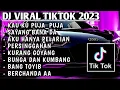Download Lagu DJ KAU YANG SELALU KU PUJA PUJA | SUNGGUH KU TERPURUK DALAM LAMUNAN VIRAL TIKTOK TERBARU 2024