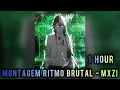 Download Lagu 1 HOUR || MONTAGEM RITMO BRUTAL - MXZI || SUPER SLOWED +REVERB || BEST ESPADA