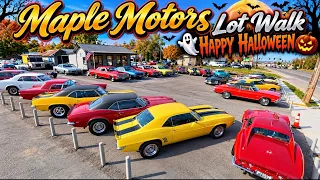 Classic Lot Walk Maple Motors Official Halloween 10/26/26 Update Muscle Cars For Sale Deals Hotrods