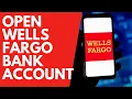 Open Wells Fargo Bank Account Online 2022