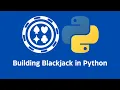 Beginner Python Building a Game of Blackjack