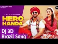 Download Lagu Hero honda Dj Remix song😋 || Mixing 3D Brazil song💃