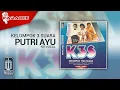 Download Lagu Kelompok 3 Suara - Putri Ayu (Official Karaoke Video) | No Vocal