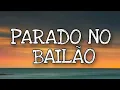 Download Lagu MC I da vinte e mc gury- parado no bailao (lyrics)