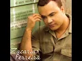 Zacarias Ferreira - El Triste