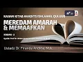 Download Lagu Hadits-Hadits Perbaikan Hati #3:  Meredam Amarah dan Memaafkan