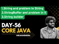 core java day - 56 String vs StringBuffer vs StringBuilder Immutability Internal Working