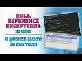 3 QUICK WAYS to fix NullReferenceExceptions in Unity