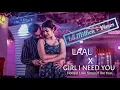 Download Lagu Laal Bindi X Girl I Need You | Chillstep Mix | Himanshu Jain ( Romantic Love Story ) Love Mashup