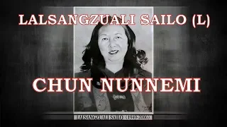 lalsangzuali sailo chun nunnemi ka chunnu 