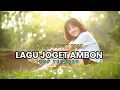 Download Lagu LAGU JOGET AMBON TERBARU 2025 REMIX