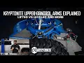 Kryptonite Upper Control Arms Explained Install Ball Joint Setup Alignment