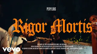 Perylous - Rigor Mortis (Official Music Video)