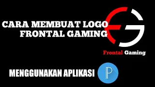 Download CARA MEMBUAT LOGO SEPERTI FRONTAL GAMING - TUTORIAL #2 MP3