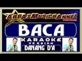 Download Lagu Karaoke Dangdut - BACA - Danang D' Academy Asia 1