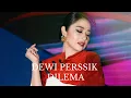 DEWI PERSSIK -DILEMA KONSER