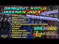 Download Lagu FULL ALBUM DANGDUT KOPLO JARANAN TERBARU VPR MUSIC | COCOK UNTUK CEK SOUND SYSTEM HAJATAN