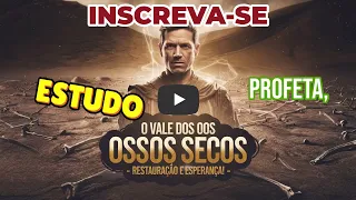 Vale dos Ossos Secos – Uma Mensagem de Esperança e Restauração