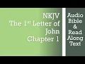 1st John 1 - NKJV Bible Text