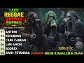 Lagu KUMPULAN LAGU REGGAE SINDIRAN SOSIAL | RENUNGAN, GUYON, \u0026 KRITIK REALITA
