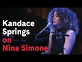 Kandace Springs on Nina Simone s Wild Is the Wind A Story in Every Note
