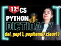 Python DICTIONARY del pop popitem clear Class 12 Computer Science Boards 2026