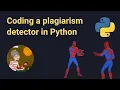 Coding a Plagiarism Detector in Python