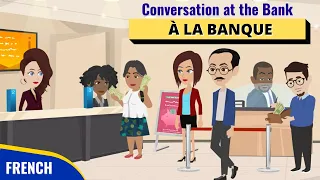 Download French Conversation at the Bank | Conversation en Francais à la Banque MP3