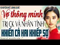 Download Lagu VỢ THÔNG MINH TUNG ĐÒN TRỊ CHỒNG VÀ NHÂN TÌNH KHIẾN CẢ HAI KHIẾP SỢ – Kể chuyện đêm khuya