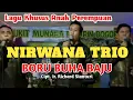 Lagu Lagu Batak Terbaru 2020 || NIRWANA TRIO - BORU BUHA BAJU